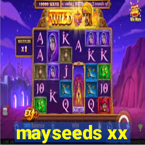 mayseeds xx